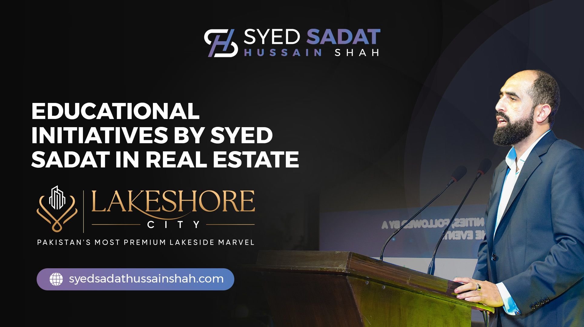 Educational Initiatives by Syed Sadat in Real Estate