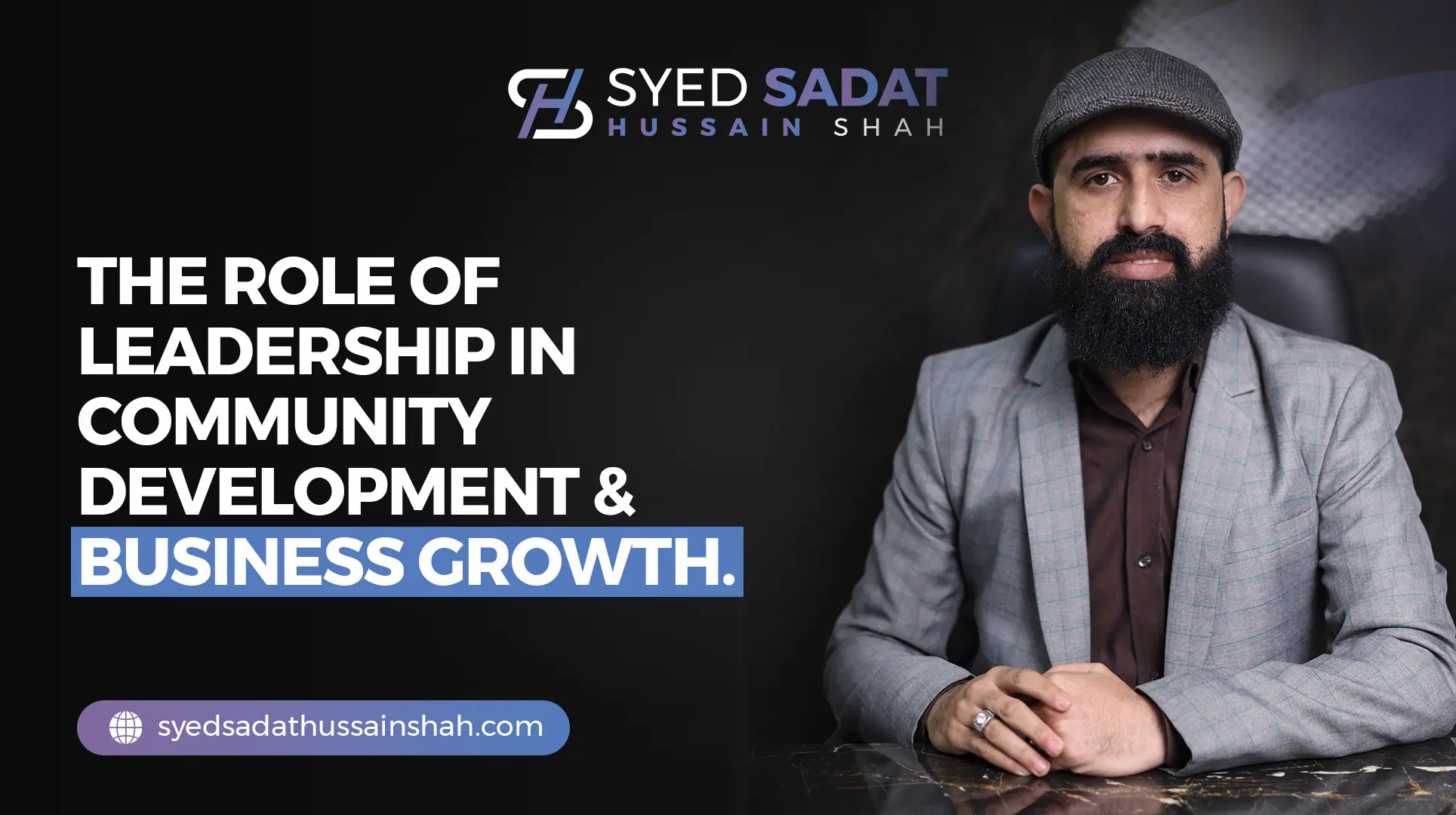 The Role of Leadership in Community Development & Business Growth