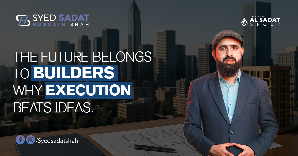 The Future Belongs to Builders: Why Execution Beats Ideas