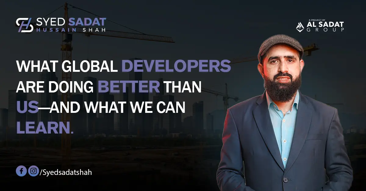 What Global Developers Are Doing Better Than Us—and What We Can Learn