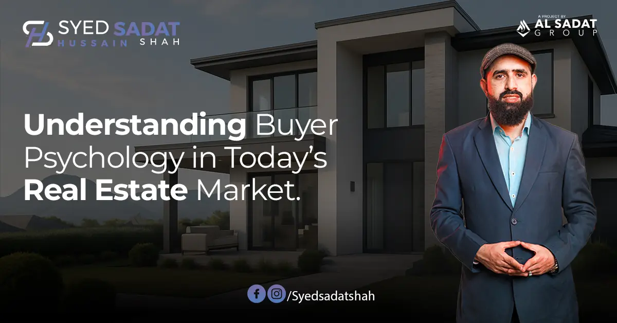 Understanding Buyer Psychology in Today’s Real Estate Market