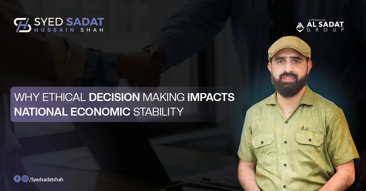 Why Ethical Decision-Making Impacts National Economic Stability