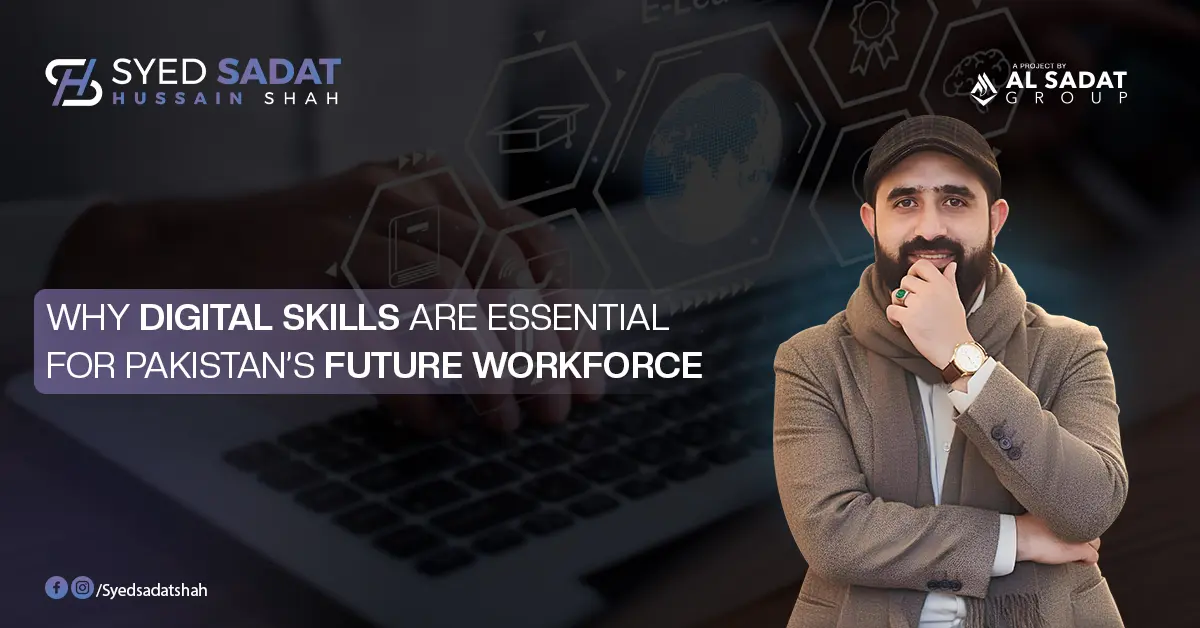 Why Digital Skills Are Essential for Pakistan’s Future Workforce