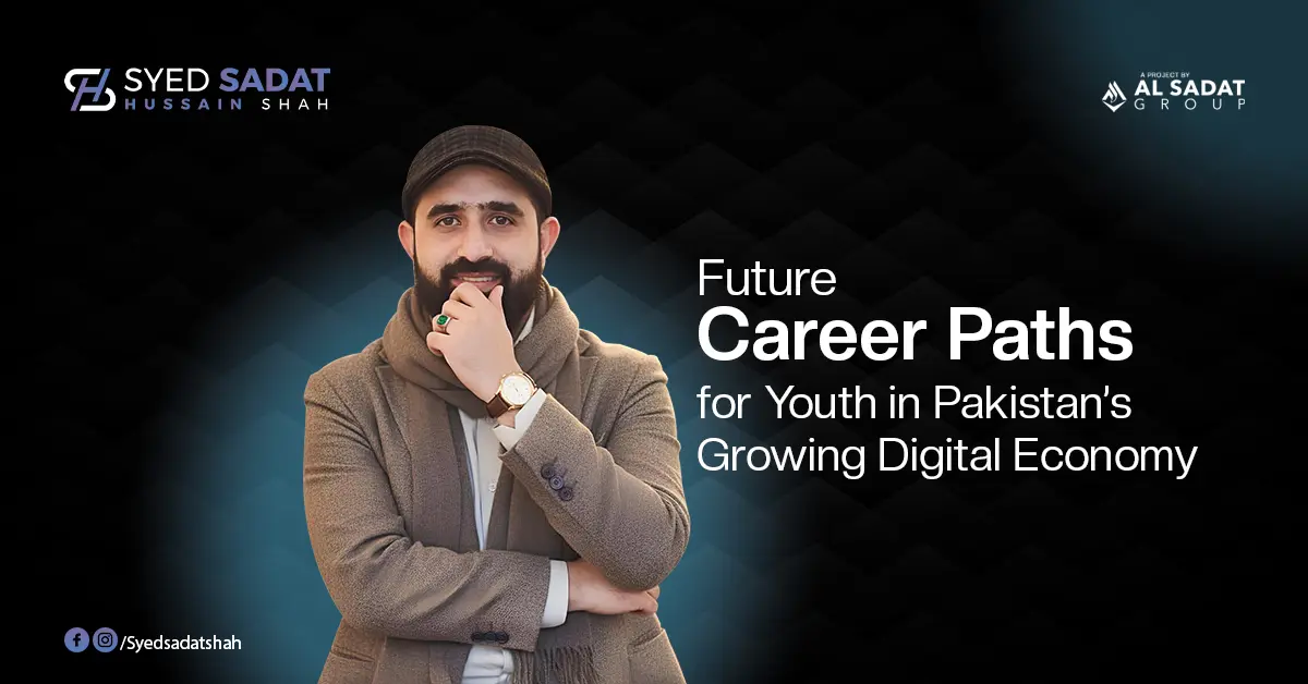 Future Career Paths for Youth in Pakistan’s Growing Digital Economy