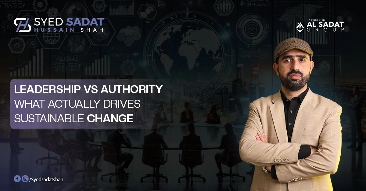 Leadership vs Authority What Actually Drives Sustainable Change