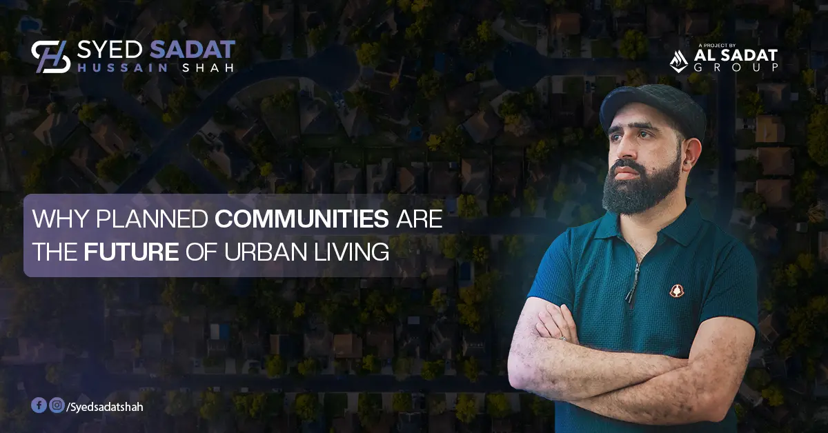 Why Planned Communities Are the Future of Urban Living