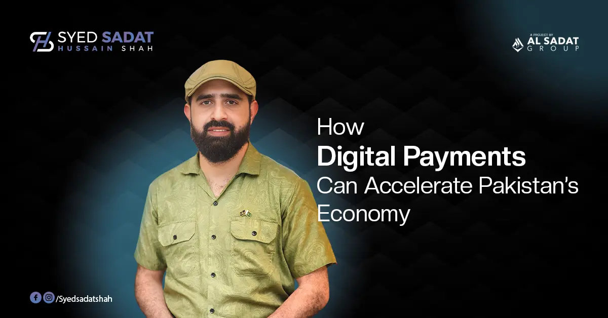 How Digital Payments Can Accelerate Pakistan's Economy