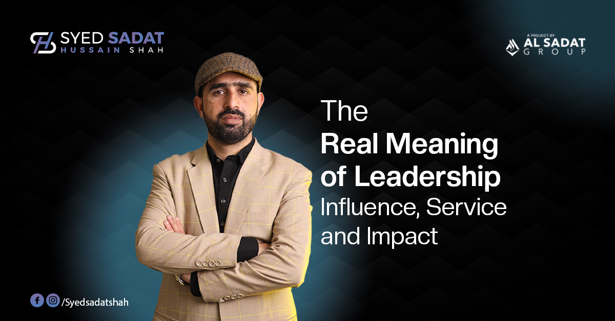 The Real Meaning of Leadership: Influence, Service, and Impact