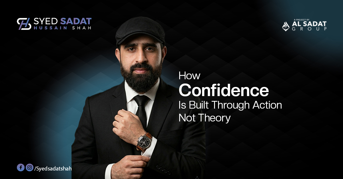 How Confidence Is Built Through Action, Not Theory