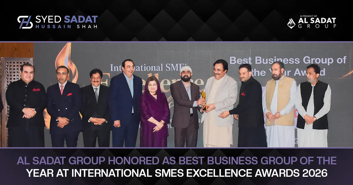 Al Sadat Group Honored as Best Business Group of the Year at International SMEs Excellence Awards 2026