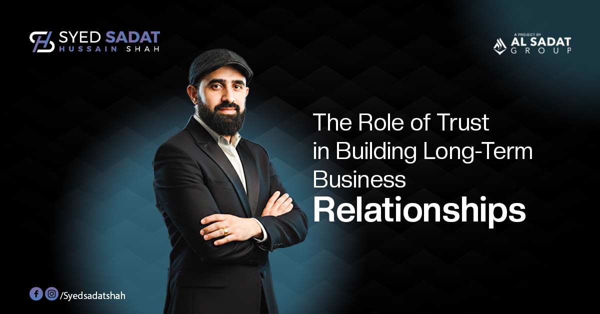 The Role of Trust in Building Long-Term Business Relationships