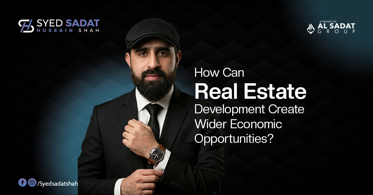 How Can Real Estate Development Create Wider Economic Opportunities?